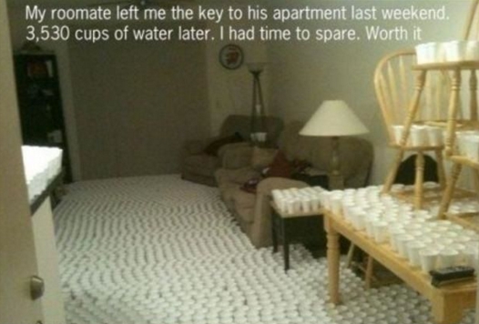 Roommate wasn't at home on April Fools' Day
